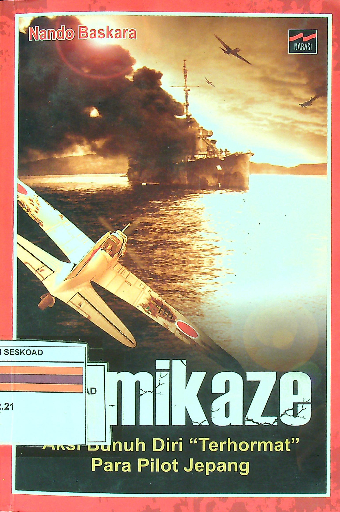Kamikaze Aksi Bunuh Diri Terhormat Para Pilot Jepang